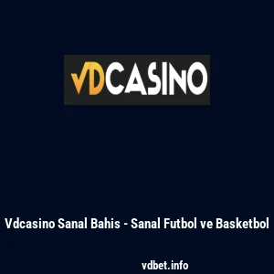 Vdcasino Sanal Bahis - Sanal Futbol ve Basketbol